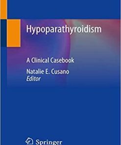 Hypoparathyroidism: A Clinical Casebook Paperback – December 16, 2019