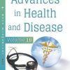 Advances in Health and Disease. Volume 18