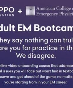 Introduction to Adult EM Bootcamp + The Practice of Emergency Medicine (Hippo) 2020 (CME VIDEOS)