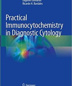 Practical Immunocytochemistry in Diagnostic Cytology 1st ed. 2020 Edition