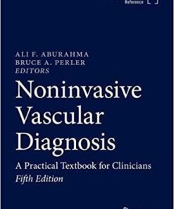 Noninvasive Vascular Diagnosis: A Practical Textbook for Clinicians 5th ed. 2022 Edition