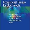 Occupational Therapy for Older People 1st ed. 2020 Edition