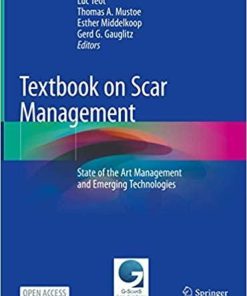 Textbook on Scar Management: State of the Art Management and Emerging Technologies 1st ed. 2020 Edition