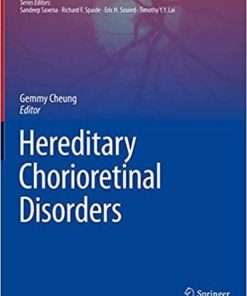 Hereditary Chorioretinal Disorders (Retina Atlas) 1st ed. 2020 Edición