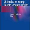 Nursing Skills for Children and Young People’s Mental Health 1st ed. 2020 Edition