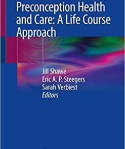 Preconception Health and Care: A Life Course Approach 1st ed. 2020 Edition