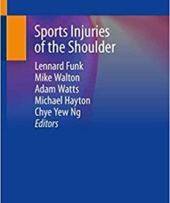 Sports Injuries of the Shoulder 1st ed. 2020 Edition