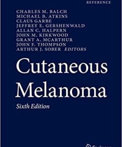 Cutaneous Melanoma 6th ed. 2020 Edition