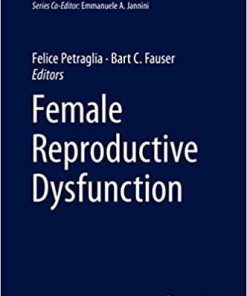 Female Reproductive Dysfunction (Endocrinology) 1st ed. 2020 Edition