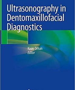 Ultrasonography in Dentomaxillofacial Diagnostics 1st ed. 2021 Edition