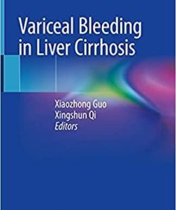 Variceal Bleeding in Liver Cirrhosis 1st ed. 2021 Edition