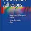 Intra Uterine Adhesions: Diagnostic and Therapeutic Insight 1st ed. 2021 Edition