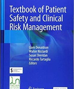 Textbook of Patient Safety and Clinical Risk Management 1st ed. 2021 Edition