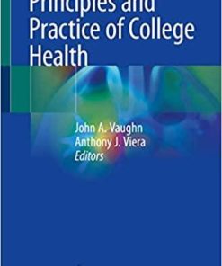 Principles and Practice of College Health 1st ed. 2021 Edition