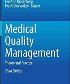 Medical Quality Management: Theory and Practice 3rd ed. 2021 Edition