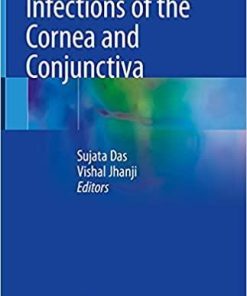 Infections of the Cornea and Conjunctiva 1st ed. 2021 Edition