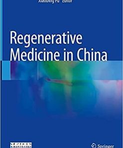 Regenerative Medicine in China 1st ed. 2021 Edition