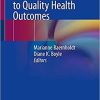 Nurses Contributions to Quality Health Outcomes 1st ed. 2021 Edition