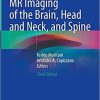 Diffusion-Weighted MR Imaging of the Brain, Head and Neck, and Spine 3rd ed. 2021 Edition