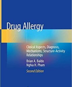 Drug Allergy: Clinical Aspects, Diagnosis, Mechanisms, Structure-Activity Relationships 2nd ed. 2021 Edition