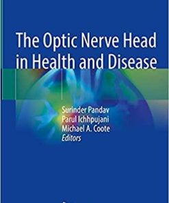 The Optic Nerve Head in Health and Disease 1st ed. 2021 Edition