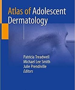 Atlas of Adolescent Dermatology 1st ed. 2021 Edition