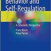 Adolescent Risk Behavior and Self-Regulation: A Cybernetic Perspective 1st ed. 2021 Edition