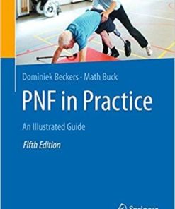 PNF in Practice: An Illustrated Guide 5th ed. 2021 Edition