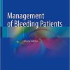 Management of Bleeding Patients 2nd ed. 2021 Edition