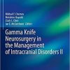 Gamma Knife Neurosurgery in the Management of Intracranial Disorders II (Acta Neurochirurgica Supplement, 128) 1st ed. 2021 Edition