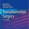 Transplantation Surgery (Springer Specialist Surgery Series) 2nd ed. 2021 Edition