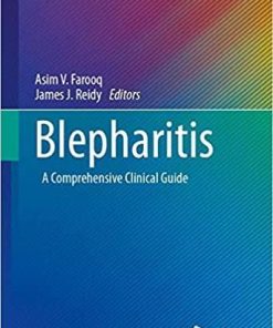 Blepharitis: A Comprehensive Clinical Guide (Essentials in Ophthalmology) 1st ed. 2021 Edition