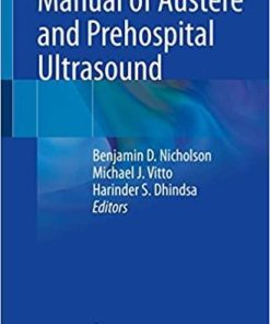 Manual of Austere and Prehospital Ultrasound 1st ed. 2021 Edition