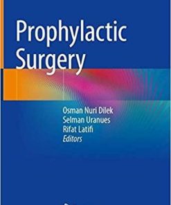 Prophylactic Surgery 1st ed. 2021 Edition