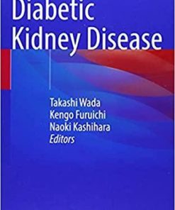 Diabetic Kidney Disease 1st ed. 2021 Edition