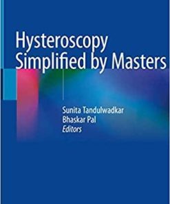 Hysteroscopy Simplified by Masters 1st ed. 2021 Edition