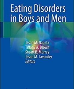 Eating Disorders in Boys and Men 1st ed. 2021 Edition