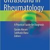 Ultrasound in Rheumatology: A Practical Guide for Diagnosis 1st ed. 2021 Edition