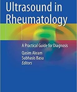 Ultrasound in Rheumatology: A Practical Guide for Diagnosis 1st ed. 2021 Edition