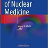 Basic Sciences of Nuclear Medicine 2nd ed. 2021 Edition