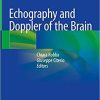 Echography and Doppler of the Brain 1st ed. 2021 Edition