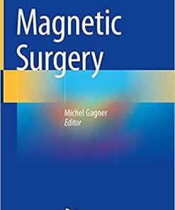 Magnetic Surgery 1st ed. 2021 Edition