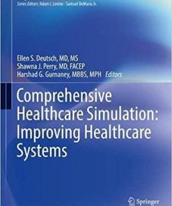 Comprehensive Healthcare Simulation: Improving Healthcare Systems: Improving Healthcare Systems 1st ed. 2021 Edition