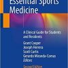 Essential Sports Medicine: A Clinical Guide for Students and Residents 2nd ed. 2021 Edition