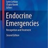 Endocrine Emergencies: Recognition and Treatment (Contemporary Endocrinology) 2nd ed. 2021 Edition Endocrine Emergencies: Recognition and Treatment (Contemporary Endocrinology) 2nd ed. 2021 Edition