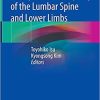 Entrapment Neuropathy of the Lumbar Spine and Lower Limbs 1st ed. 2021 Edition Entrapment Neuropathy of the Lumbar Spine and Lower Limbs 1st ed. 2021 Edition