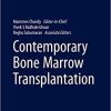 Contemporary Bone Marrow Transplantation (Organ and Tissue Transplantation) 1st ed. 2021 Edition