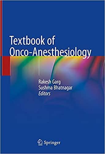 Textbook of Onco-Anesthesiology 1st ed. 2021 Edition Textbook of Onco-Anesthesiology 1st ed. 2021 Edition