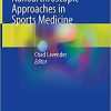 Biologic and Nanoarthroscopic Approaches in Sports Medicine 1st ed. 2021 Edition Biologic and Nanoarthroscopic Approaches in Sports Medicine 1st ed. 2021 Edition