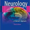 Neurology: A Clinician’s Approach 3rd ed. 2021 Edition
